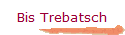 Bis Trebatsch