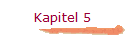 Kapitel 5