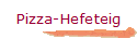 Pizza-Hefeteig